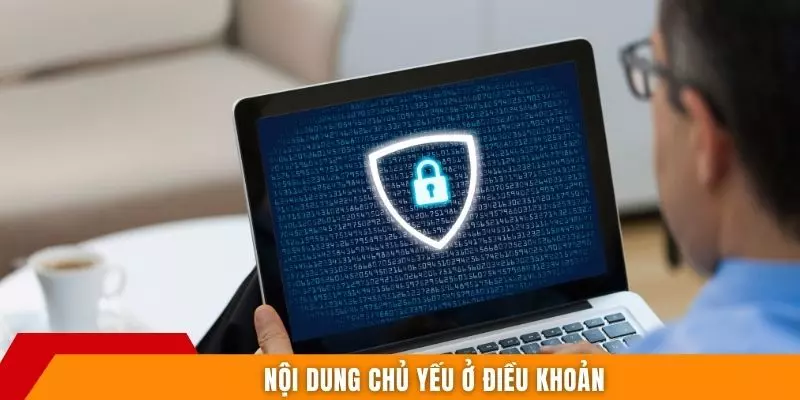 Nội dung chủ yếu ở điều khoản
